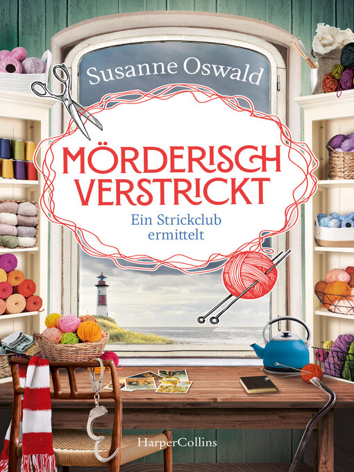 Title details for Mörderisch verstrickt--Ein Strickclub ermittelt by Susanne Oswald - Wait list